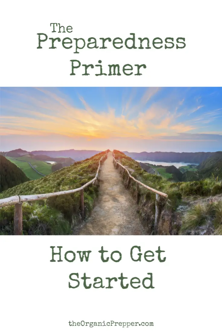 The Preparedness Primer: How To Get Started