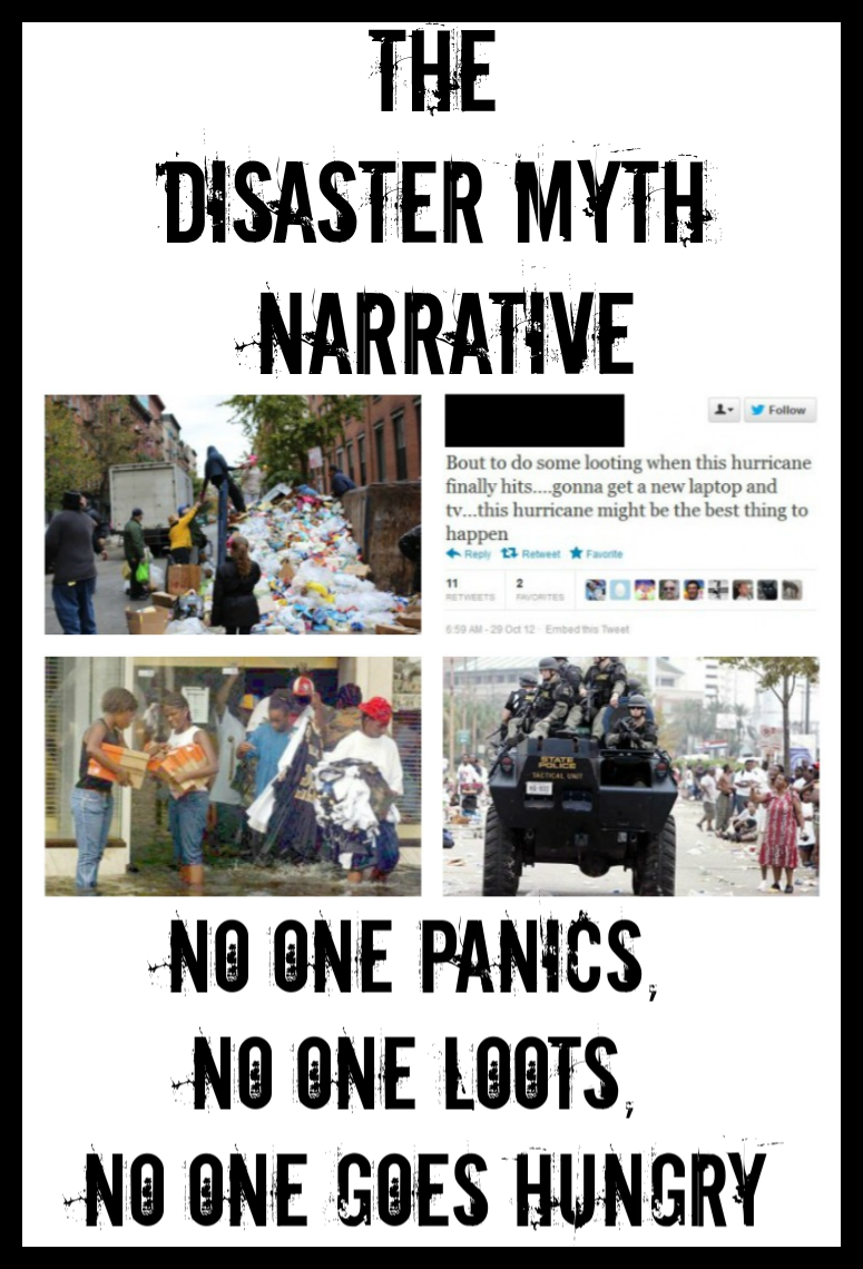 The Disaster Myth Narrative: No One Panics, No One Loots, No One Goes Hungry