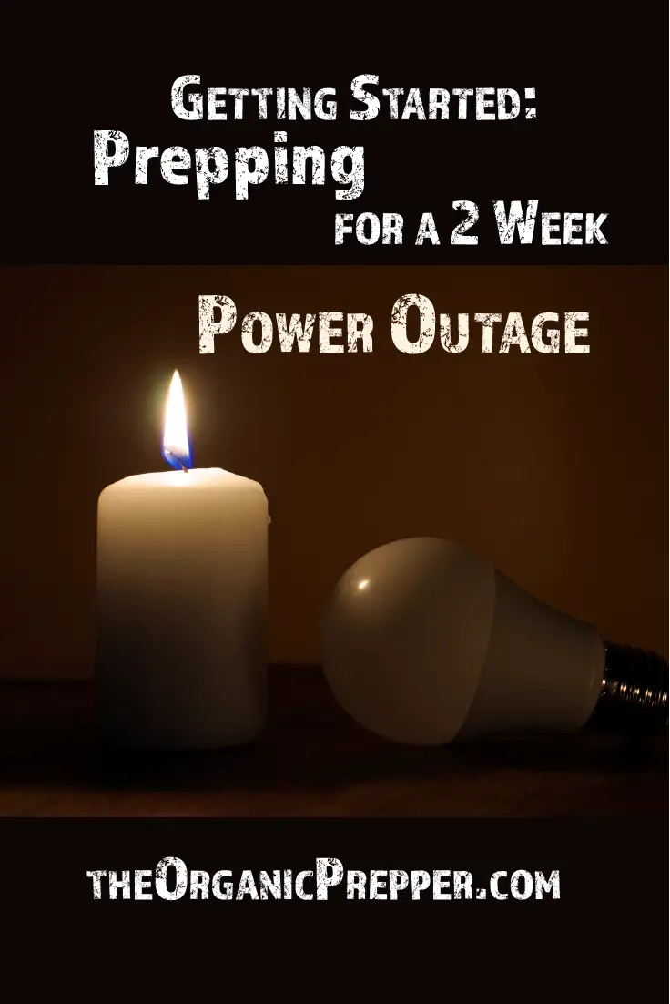 Getting Started: Prepping for a Two Week Power Outage