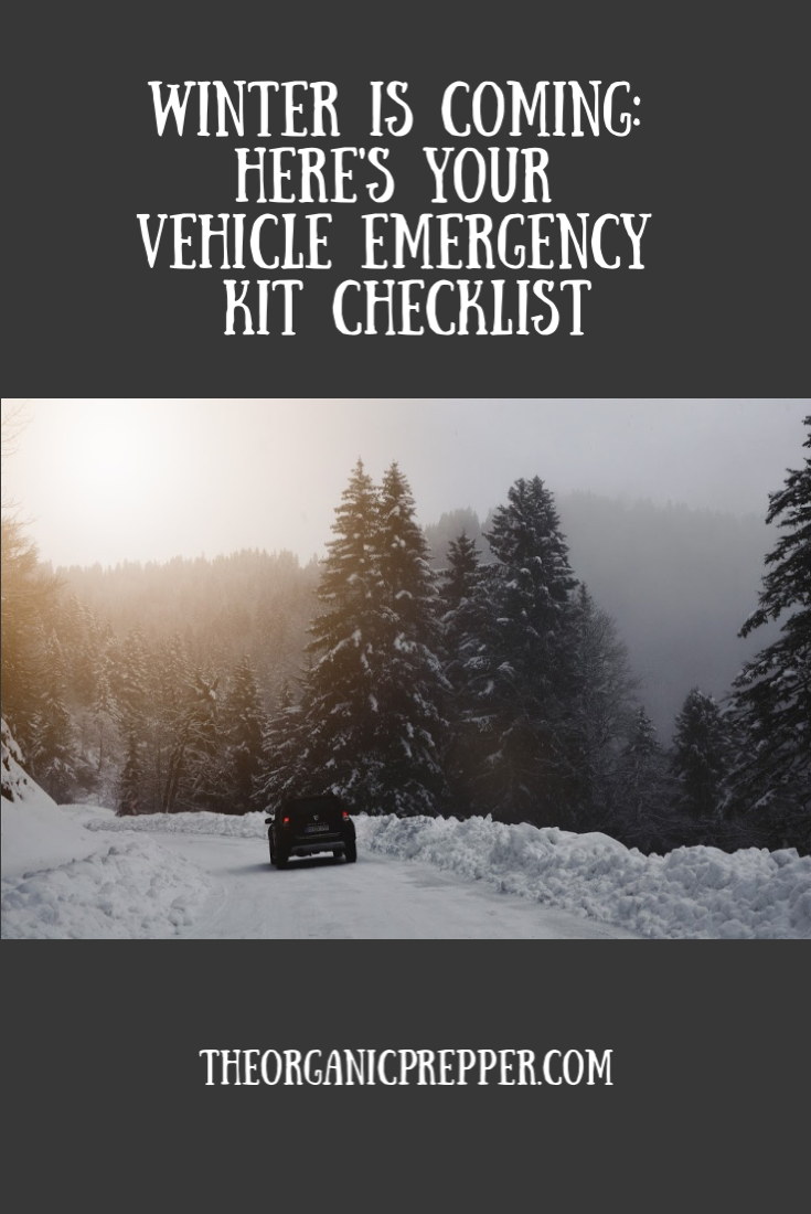 Winter is Coming: Here\'s Your Vehicle Emergency Kit Checklist