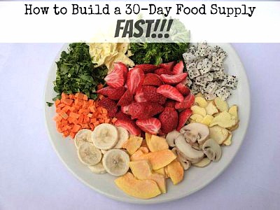 How to Build a 30-Day Emergency Food Supply...Fast