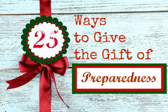 25 Ways to Give the Gift of Preparedness