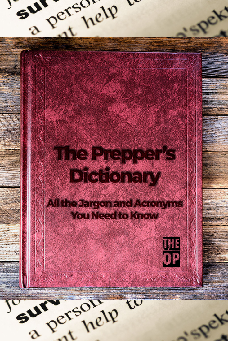 The Prepper\'s Dictionary: The Jargon and Acronyms You Need to Know