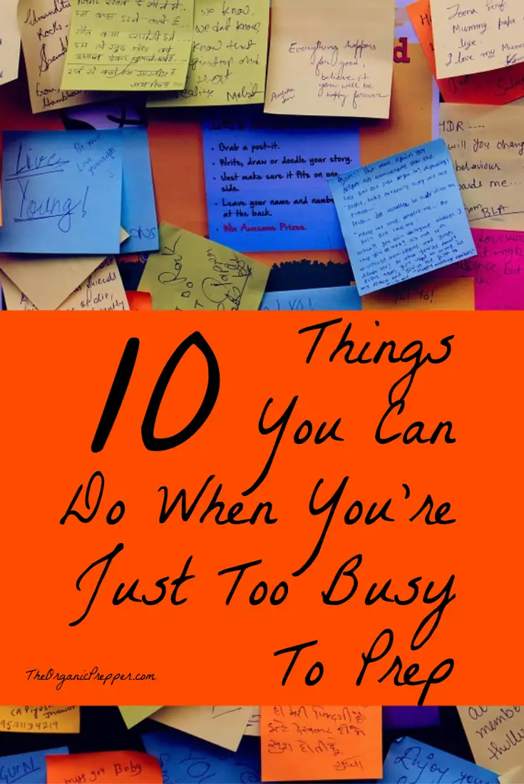 10 Things You Can Do When You\'re Just Too Busy To Prep
