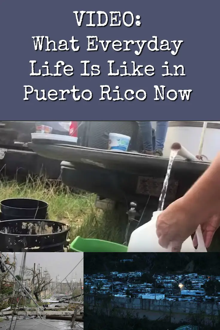 VIDEO: What Everyday Life Is Like in Puerto Rico Now