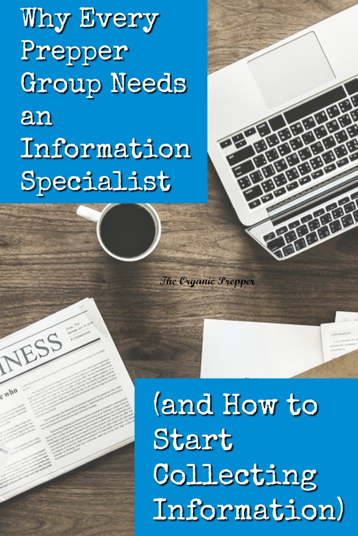 Many preppers gather into groups to acquire skills and equipment they don’t have. One skill that is often overlooked is that of the “Information Specialist.