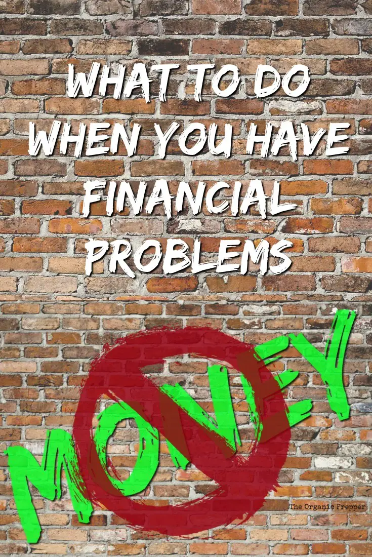 What to Do When You Have Financial Problems