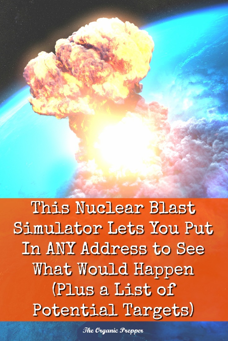 Are you near one of the most likely potential targets of a nuclear attack? Check these maps, and then put the information into the simulator to see how high your risk is. | The Organic Prepper
