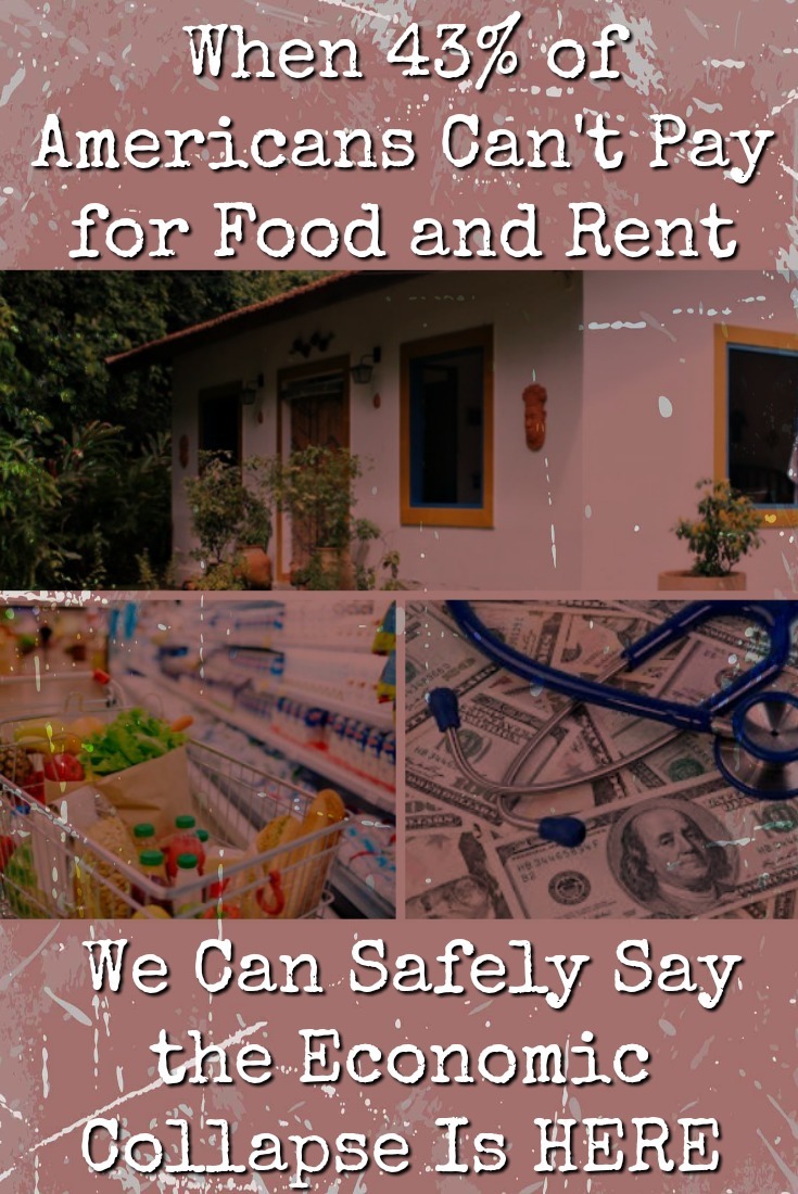 When nearly half of the families in America struggle to pay for food and rent, we can safely say that the economic collapse is not 