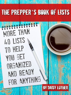 Here's How Preppers Can Get ORGANIZED, Once and For All - The Organic ...