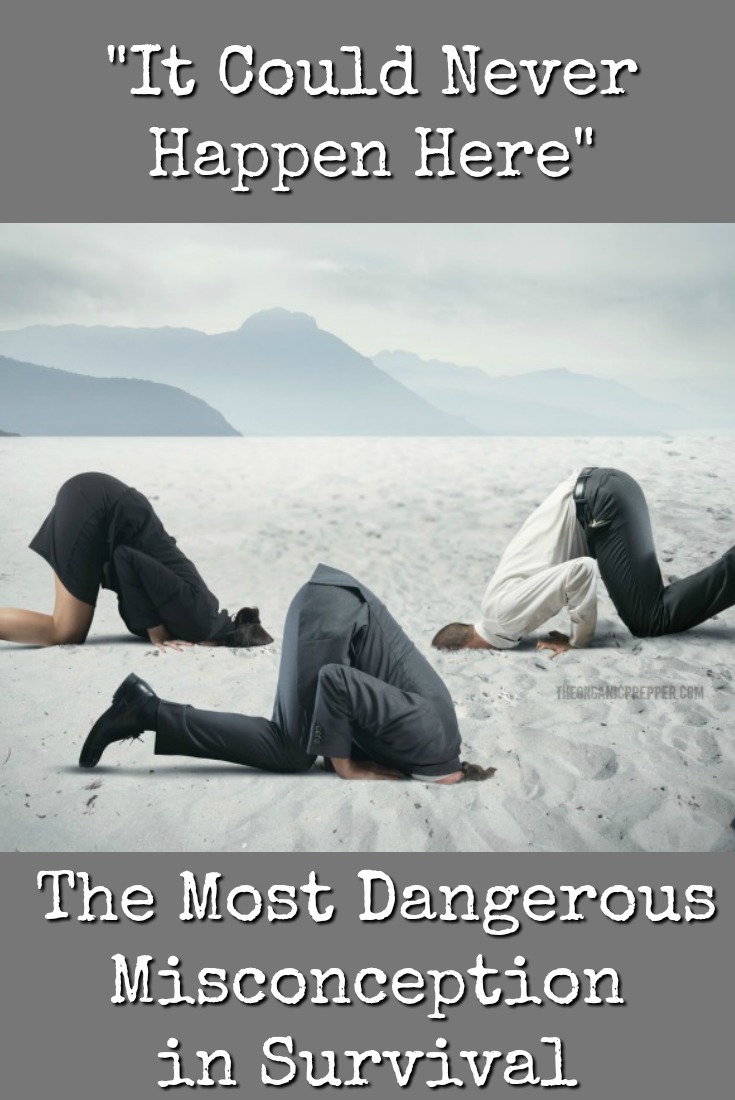 It Could Never Happen Here The Organic Prepper