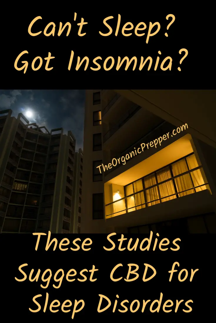 Can\'t Sleep? Got Insomnia? These Studies Suggest CBD for Sleep Disorders