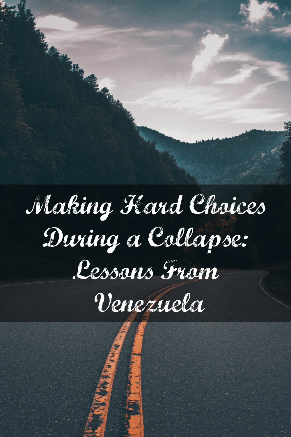 Making Hard Choices During a Collapse: Lessons From Venezuela
