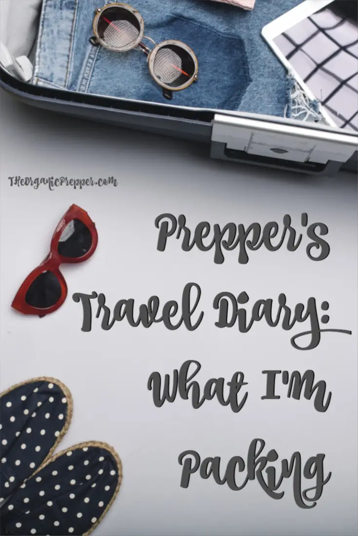 Prepper\'s Travel Diary: What I\'m Packing
