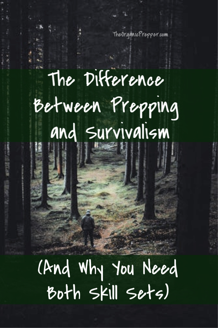 The Difference Between Prepping and Survivalism (And Why You Need Both Skill Sets)
