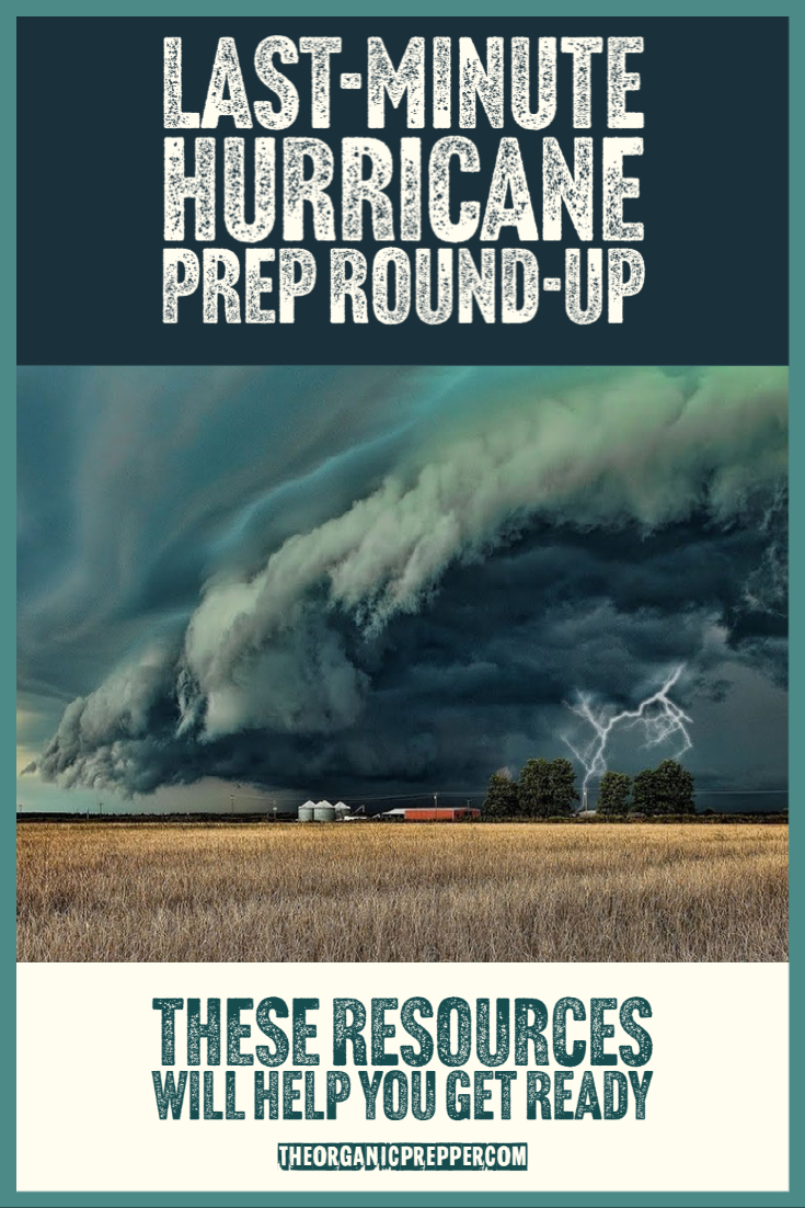 Last-Minute Hurricane Prep Round-Up: These Resources Will Help You Get Ready