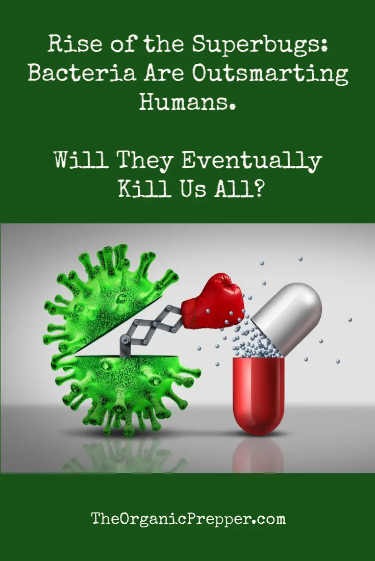Rise of the Superbugs: Bacteria Are Outsmarting Humans. Will They Eventually Kill Us All?