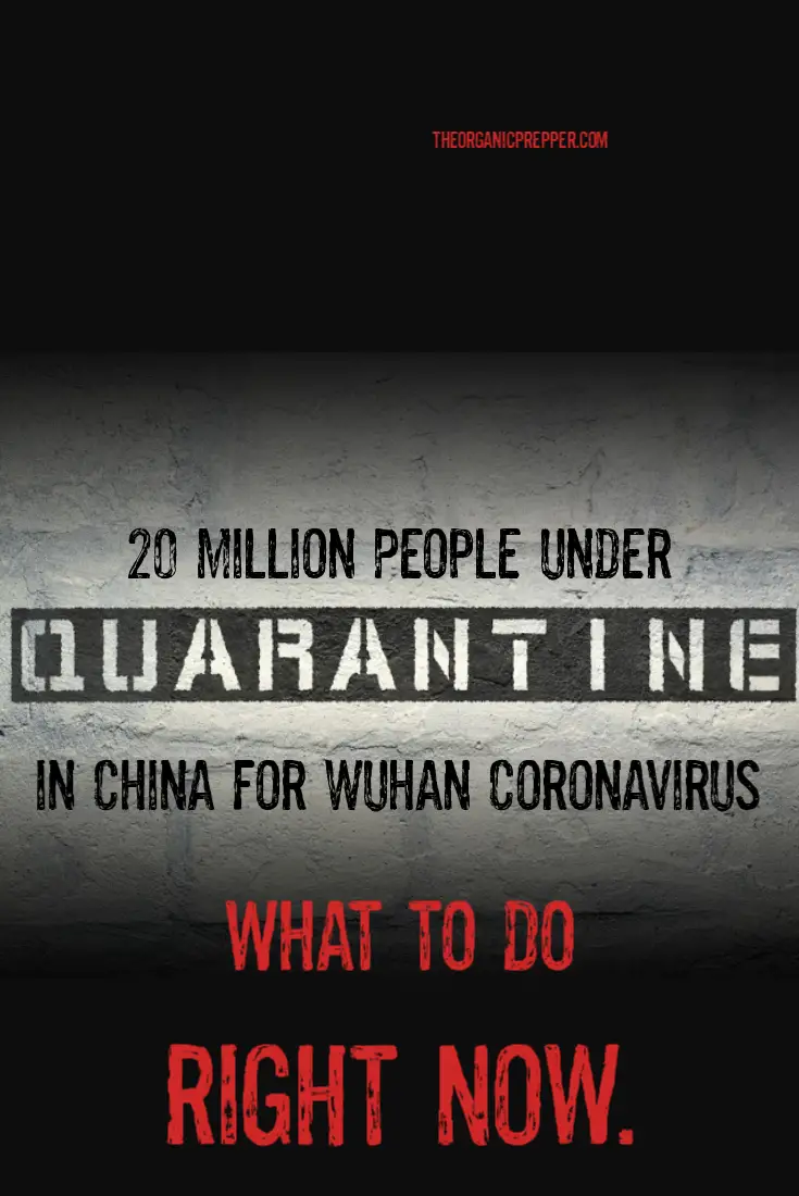 20 Million People QUARANTINED in China for Wuhan Coronavirus: What to Do RIGHT NOW