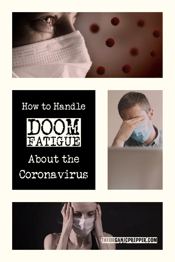 How to Handle DOOM FATIGUE About the Coronavirus