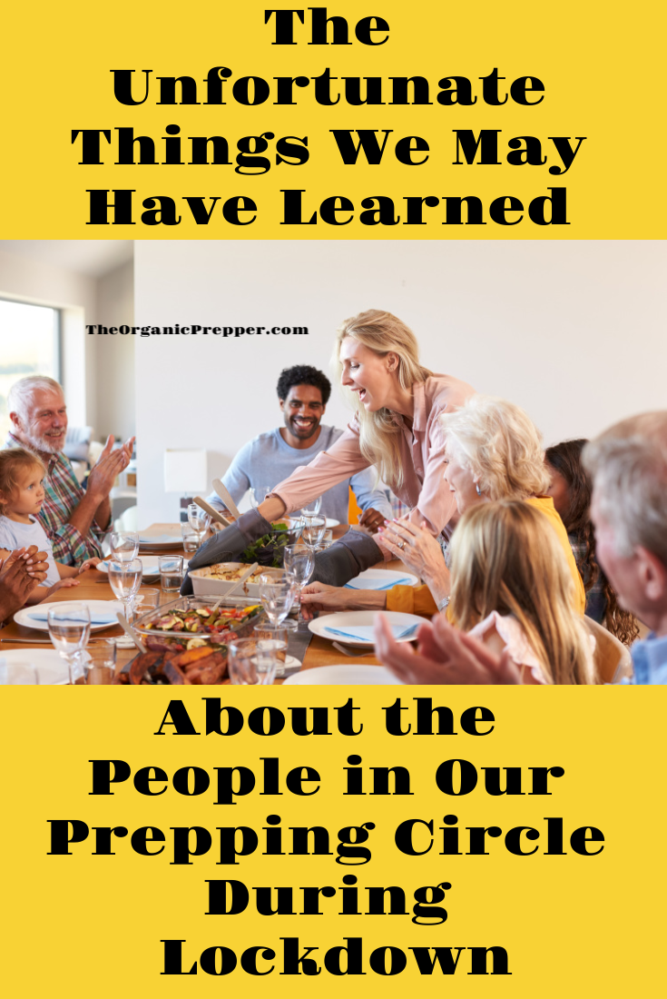 The Unfortunate Things We May Have Learned About the People in Our Circle During Lockdown