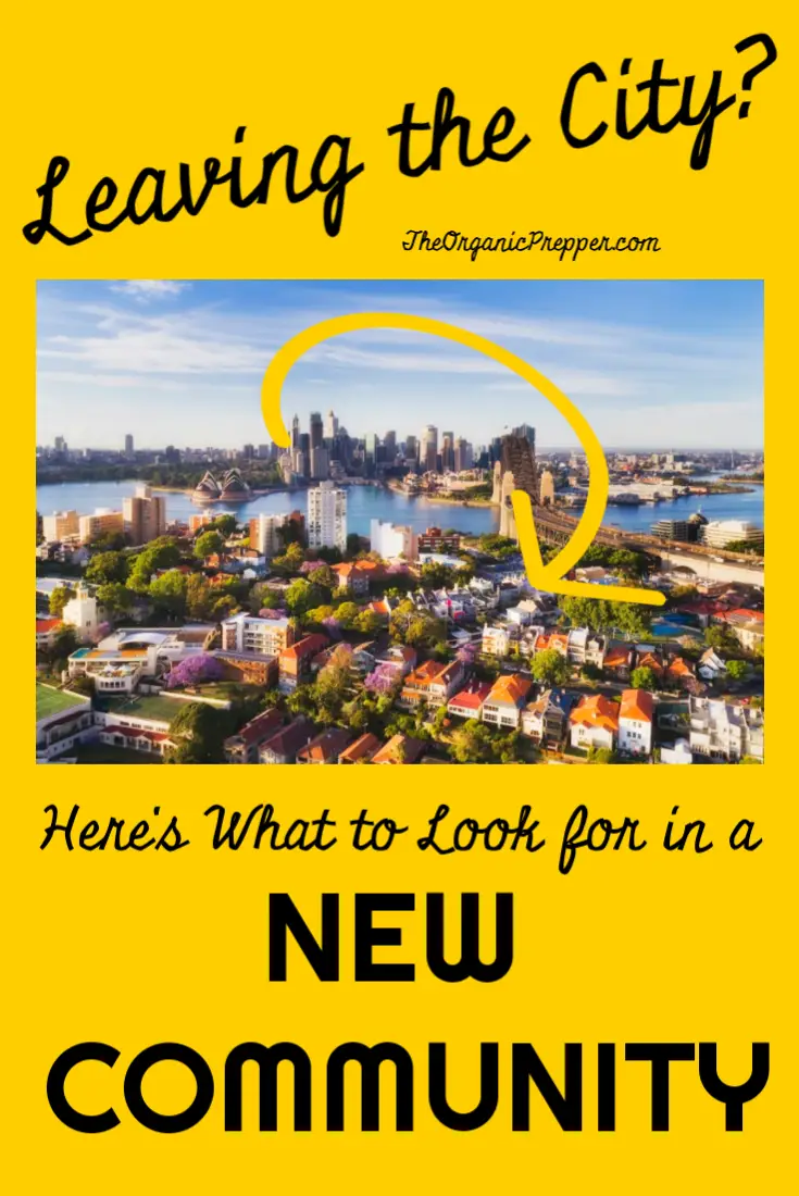 Leaving the City? Here\'s What to Look for in a New Community