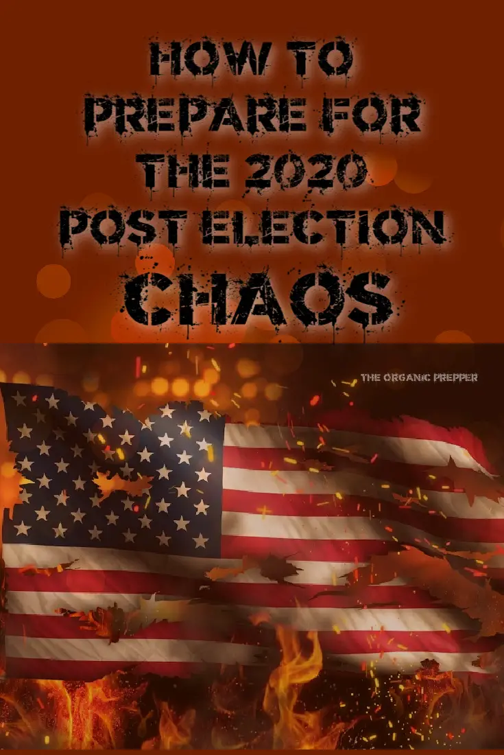 How to Prepare for the 2020 Post-Election CHAOS (and Get a FREE Post-Election Prep Checklist)
