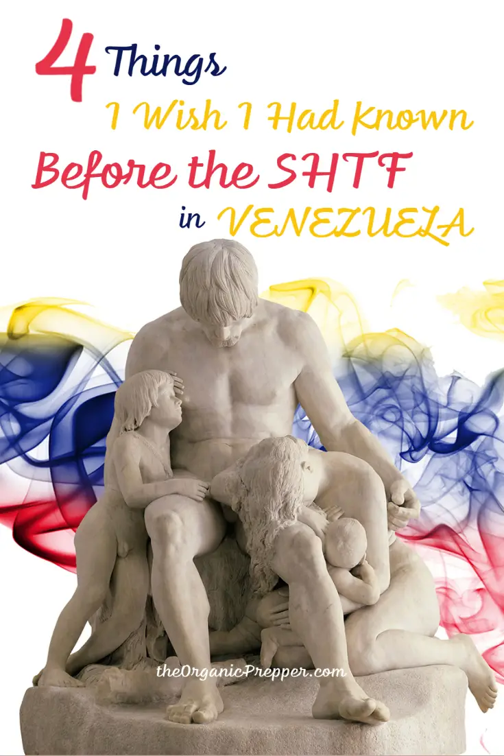 4 Things I Wish I Had Known Before the SHTF in Venezuela