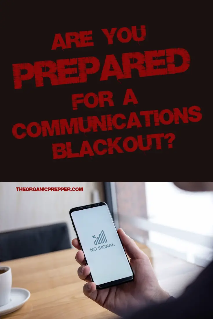 Would You Be Prepared for a Communications Blackout?