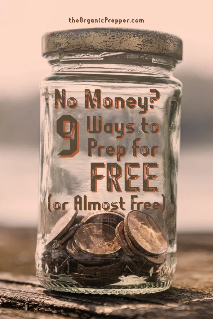 No Money? 9 Ways to Prep for FREE (or Almost Free)