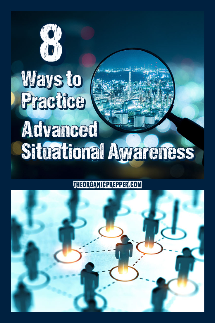8 Ways to Practice ADVANCED Situational Awareness