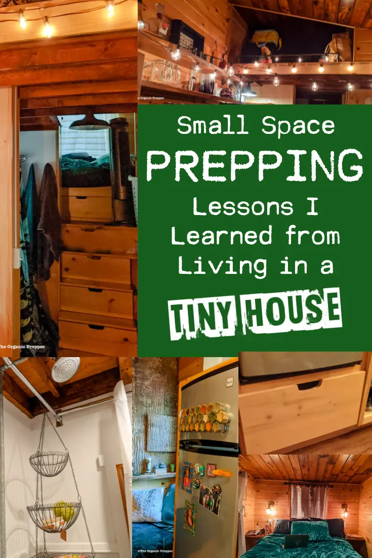 Small Space Prepping Lessons I Learned from Living in a Tiny House