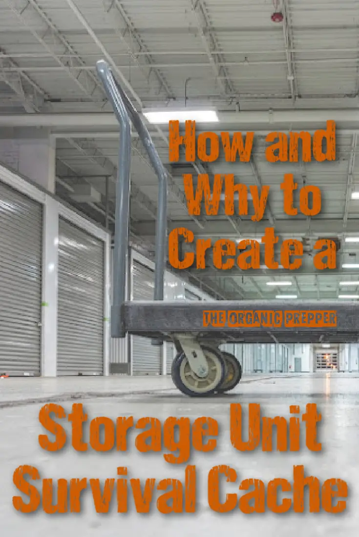 How and Why to Create a Storage Unit Survival Cache
