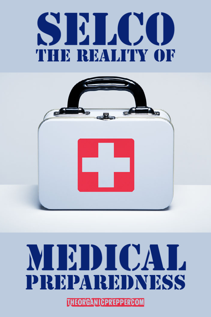 SELCO: The Reality of Medical Preparedness
