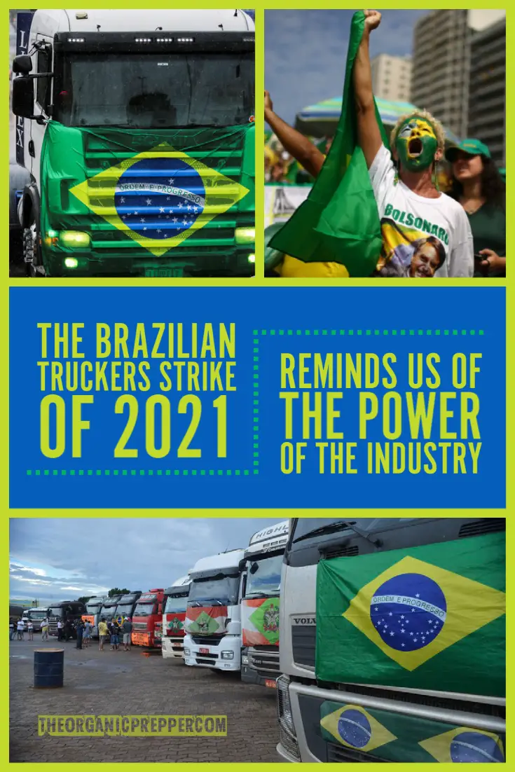 The Brazilian Truckers Strike of 2021 Reminds Us of the Power of the Industry