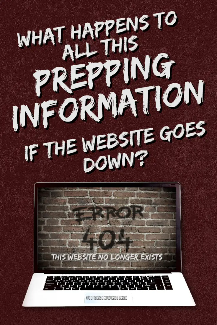 What Happens to All This Prepping Information If the Website (or the Internet) Goes Down?