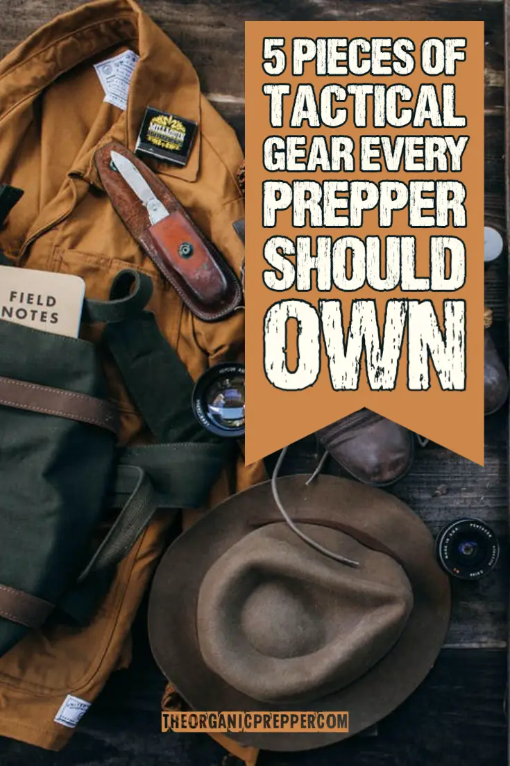 5 Pieces of Tactical Gear Every Prepper Should Own
