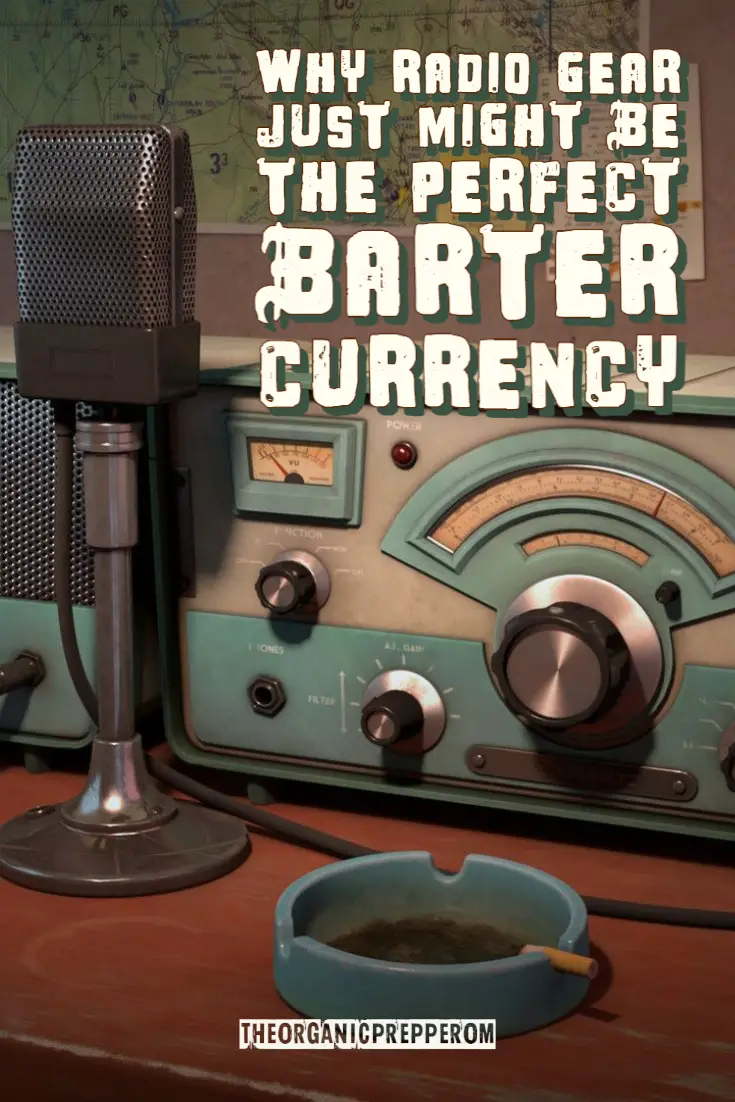 Why Radio Gear Just Might Be the Perfect Barter Currency
