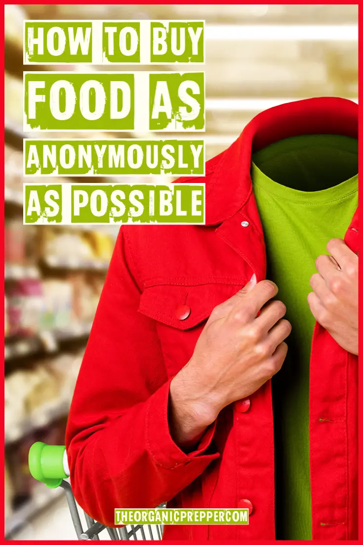 How To Buy Food as Anonymously as Possible