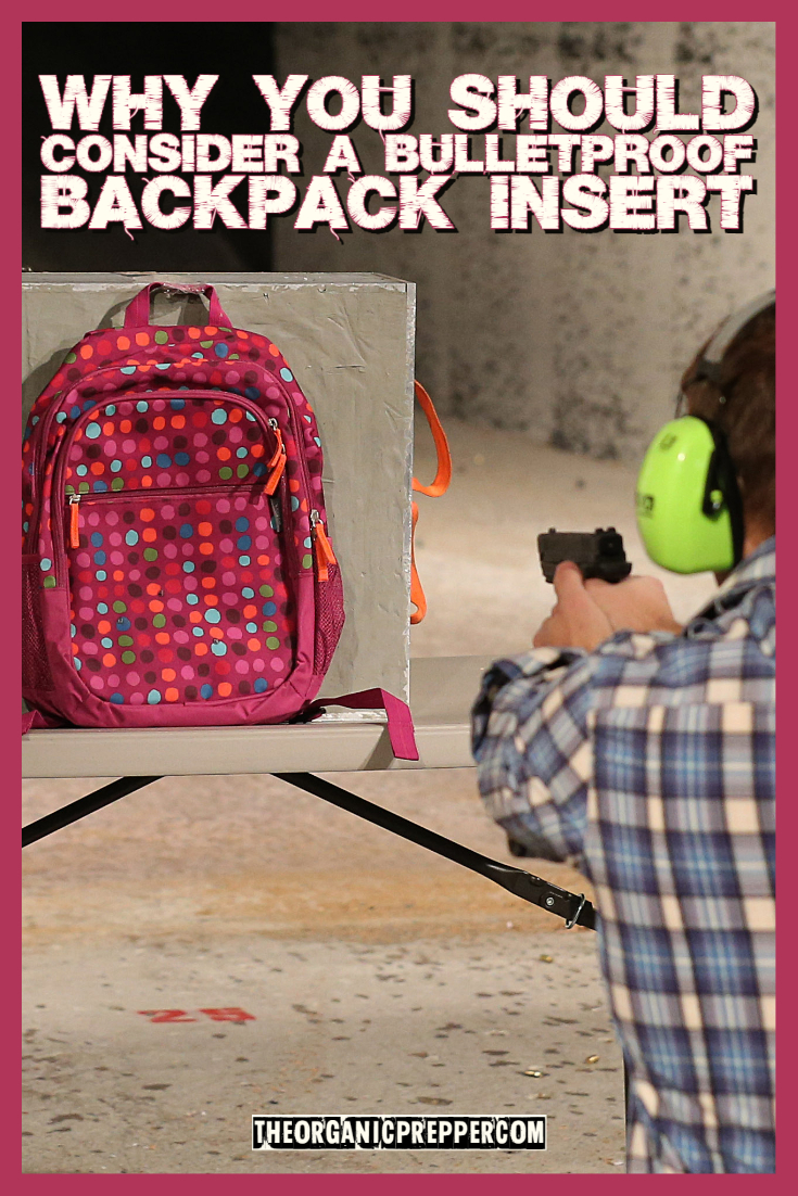 Why You Should Consider a Bulletproof Backpack Insert