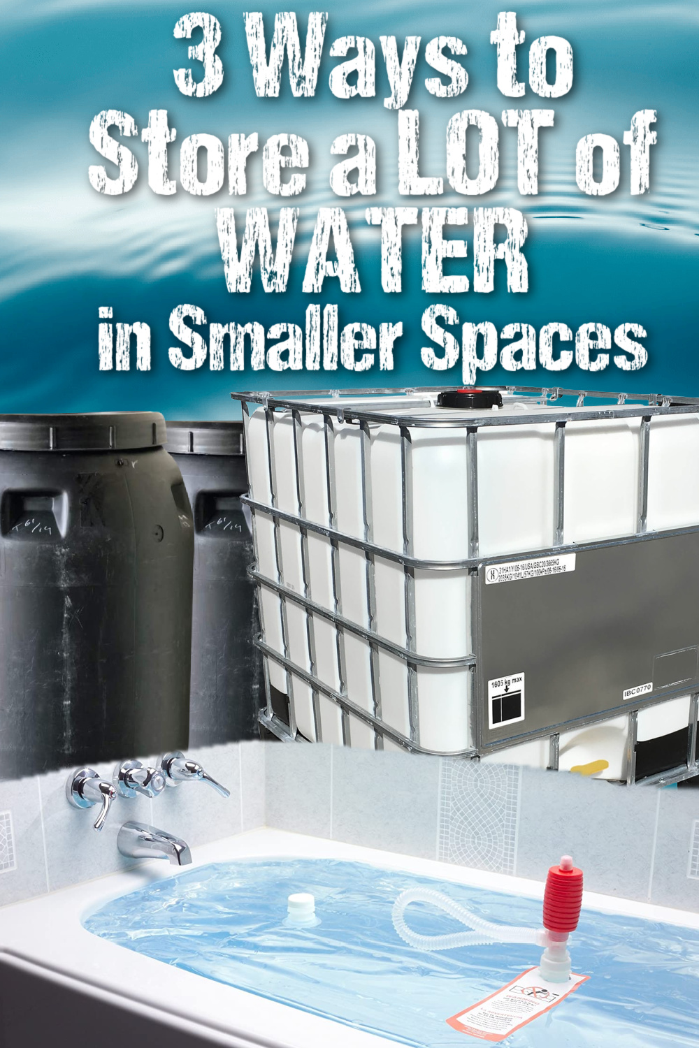 3 Ways to Store a LOT of Water in Smaller Spaces