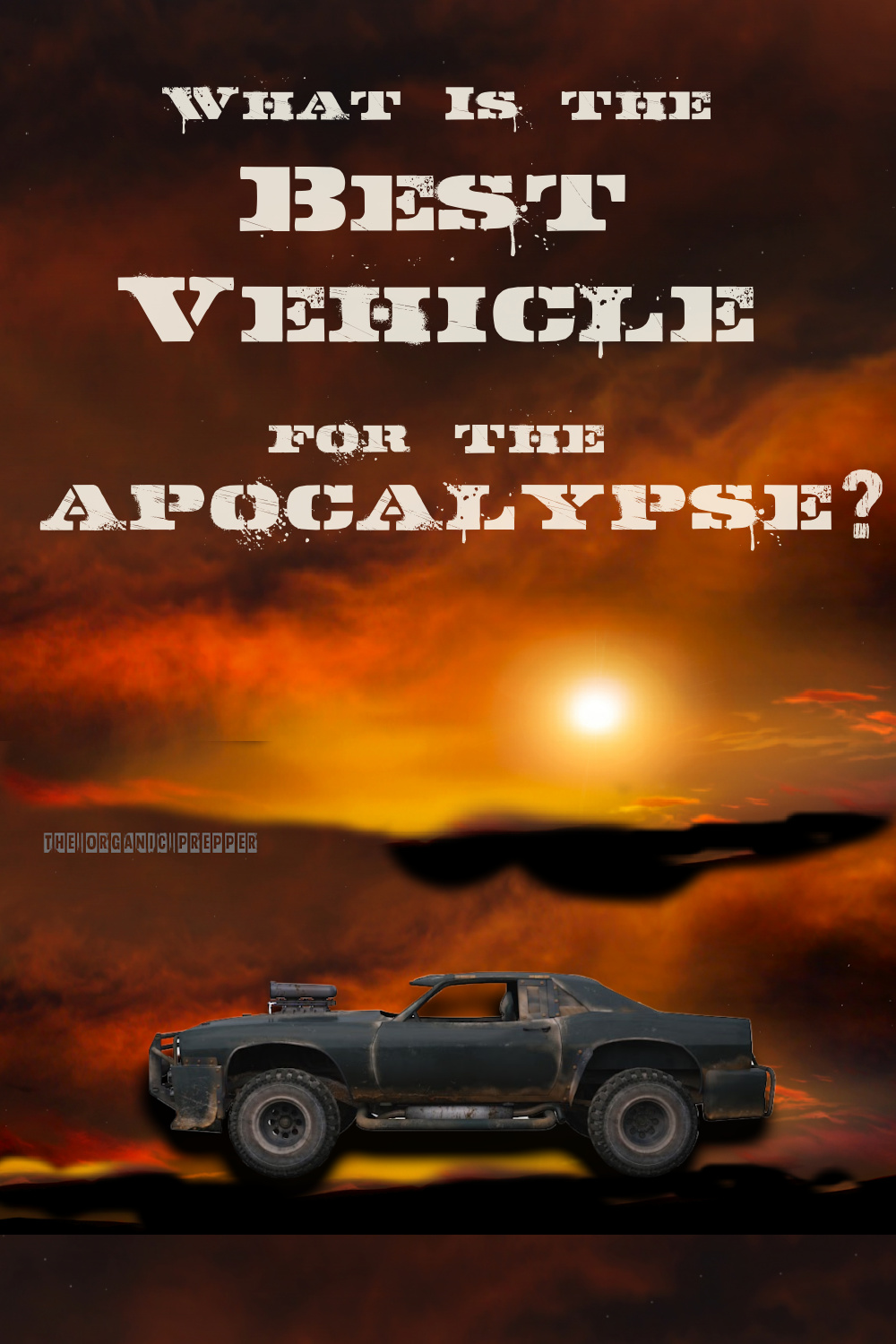 What Is the Best Vehicle for the Apocalypse?