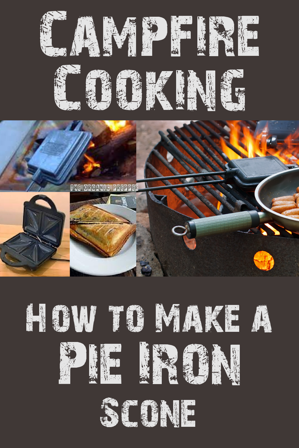 Campfire Cooking: How to Make a Pie Iron Scone