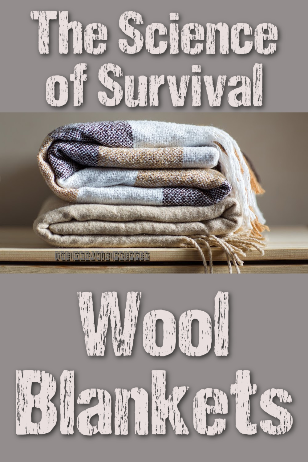 The Science of Survival: Wool Blankets